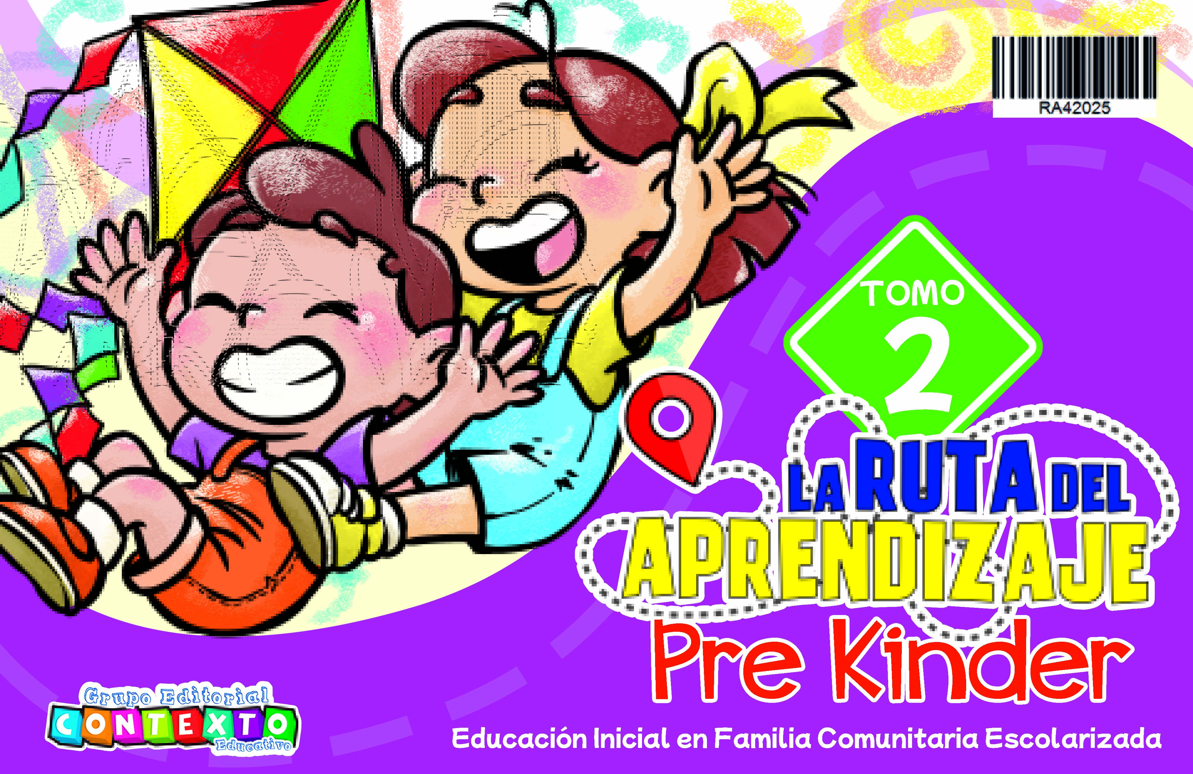 LA RUTA DEL APRENDIZAJE PRE KINDER - TOMO II